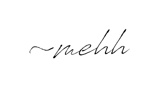 Once you've used our free online signature maker to create your best signature Antro_Vectra style, it's time to enjoy all of the benefits that ~mehh name signing documents. ~mehh signature style 6 images and pictures png