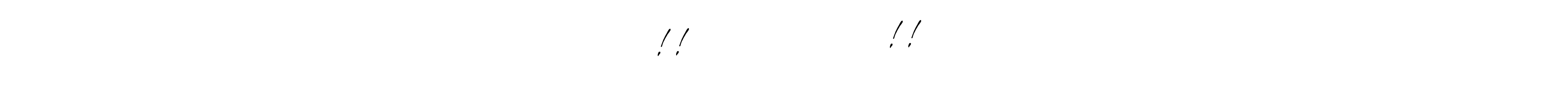 Make a beautiful signature design for name !!कृष्णं सदा सहायते !!. With this signature (Antro_Vectra_Bolder) style, you can create a handwritten signature for free. !!कृष्णं सदा सहायते !! signature style 7 images and pictures png