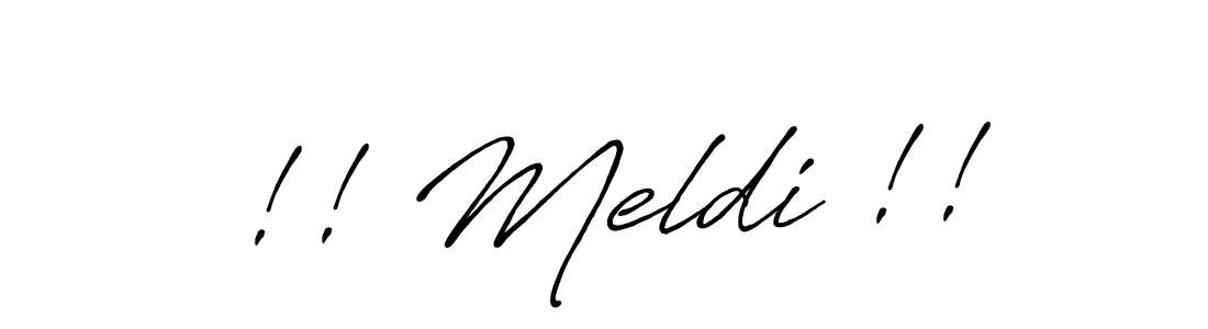 Use a signature maker to create a handwritten signature online. With this signature software, you can design (Antro_Vectra_Bolder) your own signature for name !! Meldi !!. !! Meldi !! signature style 7 images and pictures png