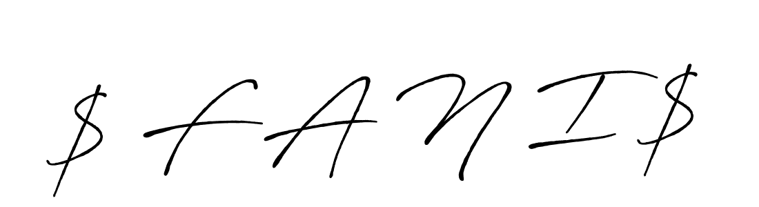 Design your own signature with our free online signature maker. With this signature software, you can create a handwritten (Antro_Vectra_Bolder) signature for name $ F A N I $. $ F A N I $ signature style 7 images and pictures png