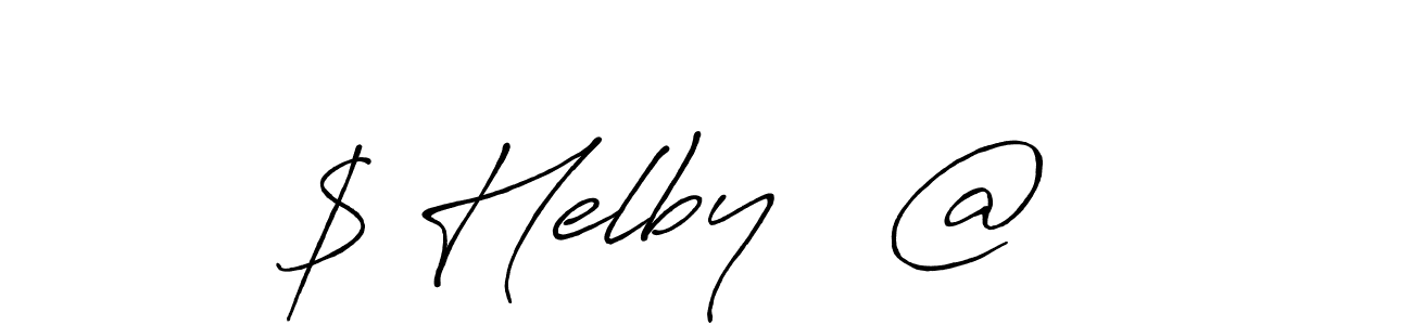 Make a beautiful signature design for name $ Helby   @  . With this signature (Antro_Vectra_Bolder) style, you can create a handwritten signature for free. $ Helby   @   signature style 7 images and pictures png
