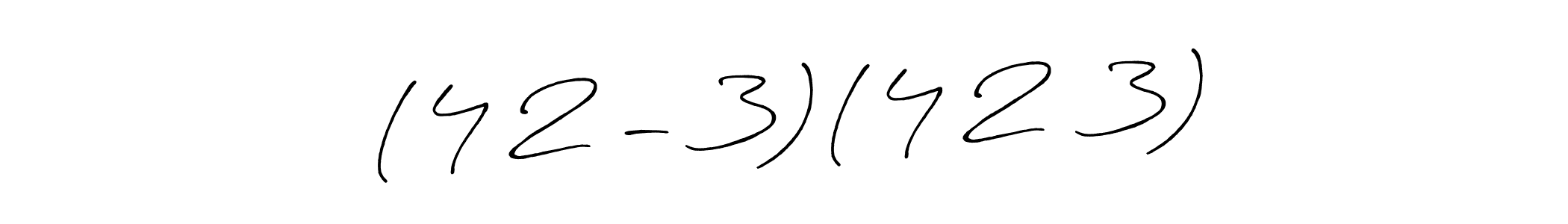 It looks lik you need a new signature style for name (4√2 - 3)(4√2  3). Design unique handwritten (Antro_Vectra_Bolder) signature with our free signature maker in just a few clicks. (4√2 - 3)(4√2  3) signature style 7 images and pictures png