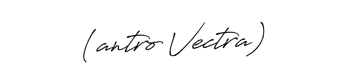 Also You can easily find your signature by using the search form. We will create (antro Vectra) name handwritten signature images for you free of cost using Antro_Vectra_Bolder sign style. (antro Vectra) signature style 7 images and pictures png