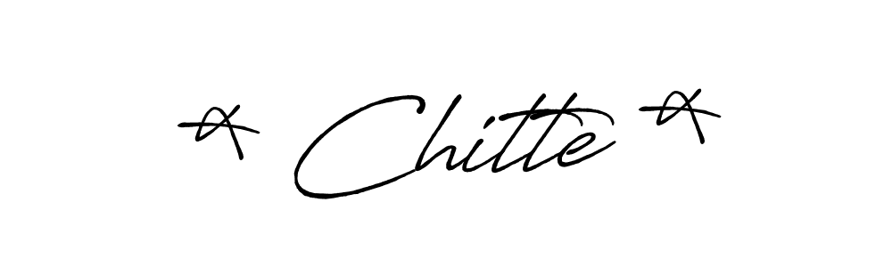 Also we have * Chitte * name is the best signature style. Create professional handwritten signature collection using Antro_Vectra_Bolder autograph style. * Chitte * signature style 7 images and pictures png