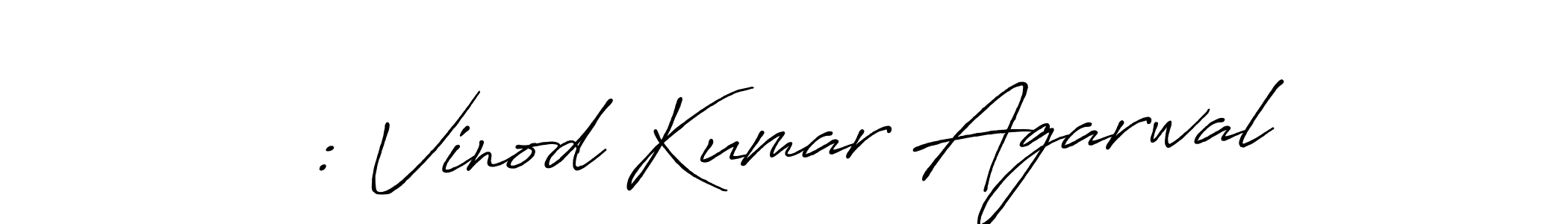 Once you've used our free online signature maker to create your best signature Antro_Vectra_Bolder style, it's time to enjoy all of the benefits that : Vinod Kumar Agarwal name signing documents. : Vinod Kumar Agarwal signature style 7 images and pictures png