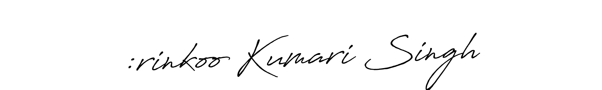 Make a beautiful signature design for name :rinkoo Kumari Singh. With this signature (Antro_Vectra_Bolder) style, you can create a handwritten signature for free. :rinkoo Kumari Singh signature style 7 images and pictures png