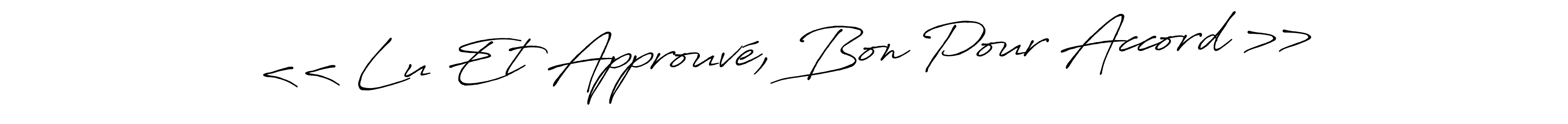 Check out images of Autograph of << Lu Et Approuvé, Bon Pour Accord >> name. Actor << Lu Et Approuvé, Bon Pour Accord >> Signature Style. Antro_Vectra_Bolder is a professional sign style online. << Lu Et Approuvé, Bon Pour Accord >> signature style 7 images and pictures png