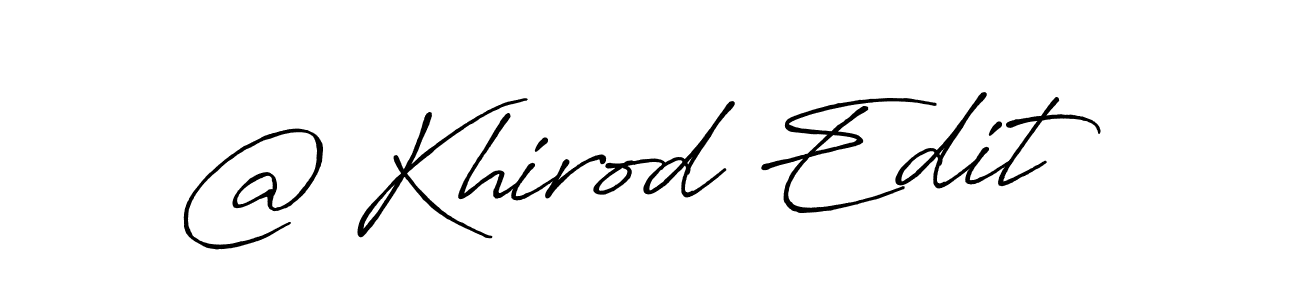 How to make @ Khirod Edit signature? Antro_Vectra_Bolder is a professional autograph style. Create handwritten signature for @ Khirod Edit name. @ Khirod Edit signature style 7 images and pictures png