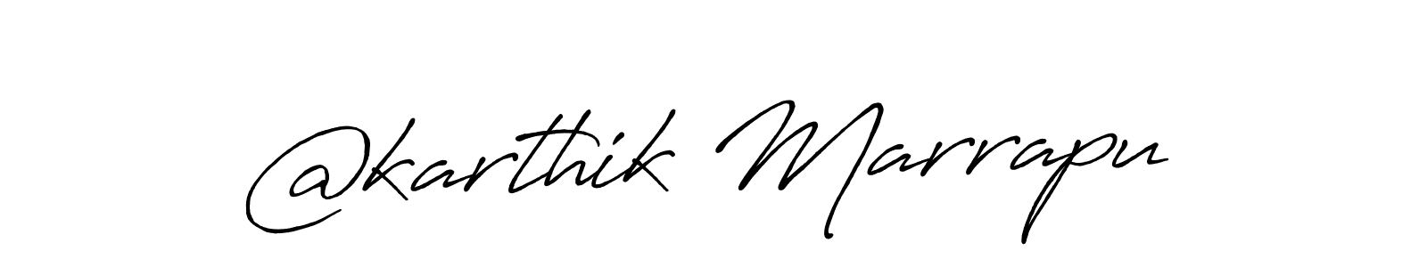 Design your own signature with our free online signature maker. With this signature software, you can create a handwritten (Antro_Vectra_Bolder) signature for name @karthik Marrapu. @karthik Marrapu signature style 7 images and pictures png