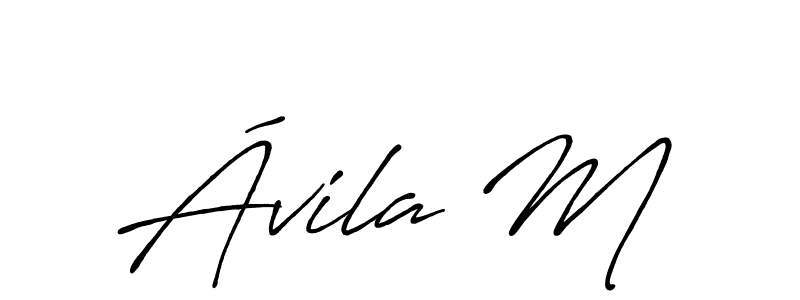 Design your own signature with our free online signature maker. With this signature software, you can create a handwritten (Antro_Vectra_Bolder) signature for name Ávila M. Ávila M signature style 7 images and pictures png