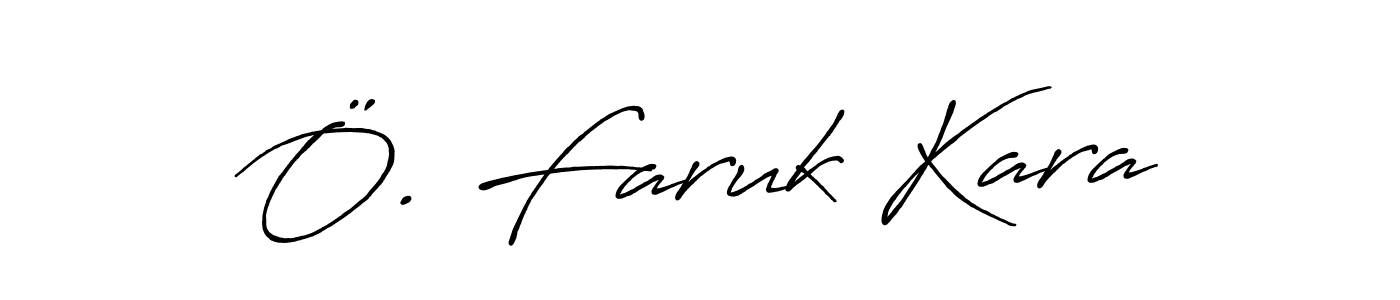 Use a signature maker to create a handwritten signature online. With this signature software, you can design (Antro_Vectra_Bolder) your own signature for name Ö. Faruk Kara. Ö. Faruk Kara signature style 7 images and pictures png