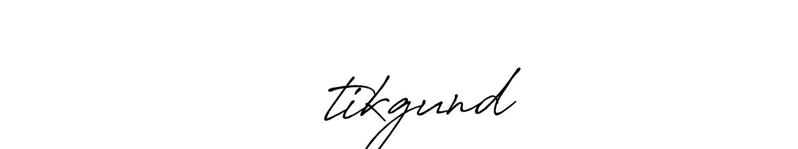 How to make प्रtikgund name signature. Use Antro_Vectra_Bolder style for creating short signs online. This is the latest handwritten sign. प्रtikgund signature style 7 images and pictures png