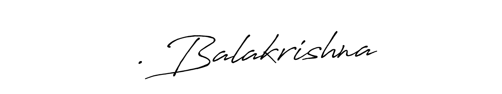 How to make అ. Balakrishna name signature. Use Antro_Vectra_Bolder style for creating short signs online. This is the latest handwritten sign. అ. Balakrishna signature style 7 images and pictures png