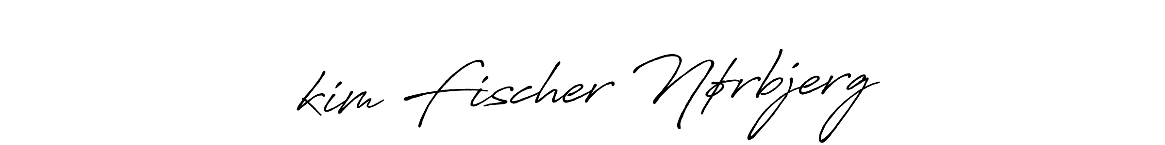 You should practise on your own different ways (Antro_Vectra_Bolder) to write your name (​kim Fischer Nørbjerg) in signature. don't let someone else do it for you. ​kim Fischer Nørbjerg signature style 7 images and pictures png