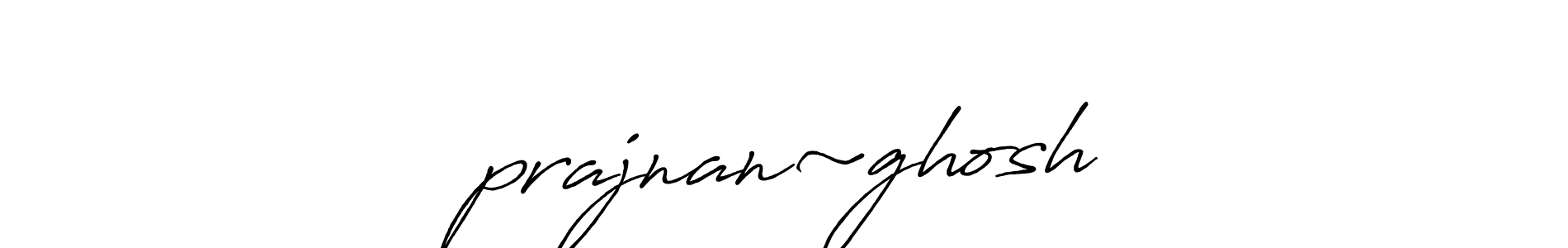 It looks lik you need a new signature style for name •prajnan~ghosh•. Design unique handwritten (Antro_Vectra_Bolder) signature with our free signature maker in just a few clicks. •prajnan~ghosh• signature style 7 images and pictures png