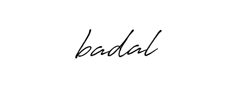 Design your own signature with our free online signature maker. With this signature software, you can create a handwritten (Antro_Vectra_Bolder) signature for name ★badal. ★badal signature style 7 images and pictures png