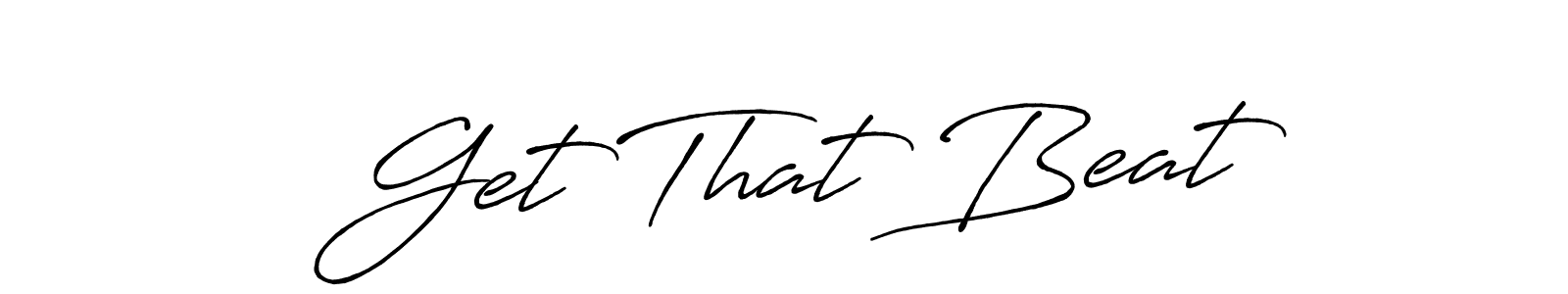 How to make   Get That Beat  name signature. Use Antro_Vectra_Bolder style for creating short signs online. This is the latest handwritten sign.   Get That Beat  signature style 7 images and pictures png