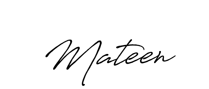 It looks lik you need a new signature style for name  Mateen. Design unique handwritten (Antro_Vectra_Bolder) signature with our free signature maker in just a few clicks.  Mateen signature style 7 images and pictures png