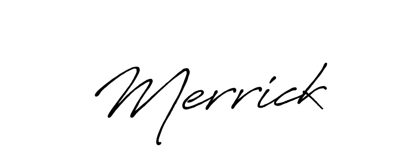 Use a signature maker to create a handwritten signature online. With this signature software, you can design (Antro_Vectra_Bolder) your own signature for name  Merrick.  Merrick signature style 7 images and pictures png