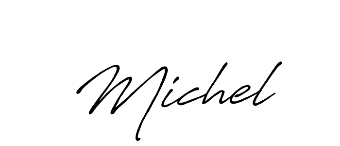 Make a beautiful signature design for name  Michel. With this signature (Antro_Vectra_Bolder) style, you can create a handwritten signature for free.  Michel signature style 7 images and pictures png