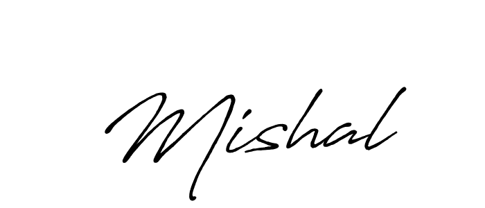 Design your own signature with our free online signature maker. With this signature software, you can create a handwritten (Antro_Vectra_Bolder) signature for name  Mishal.  Mishal signature style 7 images and pictures png