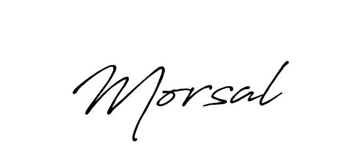 The best way (Antro_Vectra_Bolder) to make a short signature is to pick only two or three words in your name. The name  Morsal include a total of six letters. For converting this name.  Morsal signature style 7 images and pictures png