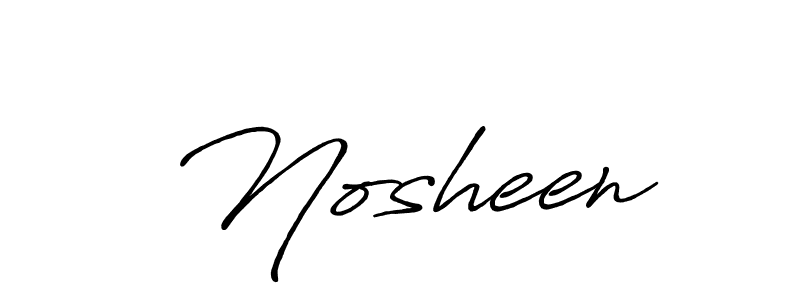 How to make  Nosheen name signature. Use Antro_Vectra_Bolder style for creating short signs online. This is the latest handwritten sign.  Nosheen signature style 7 images and pictures png