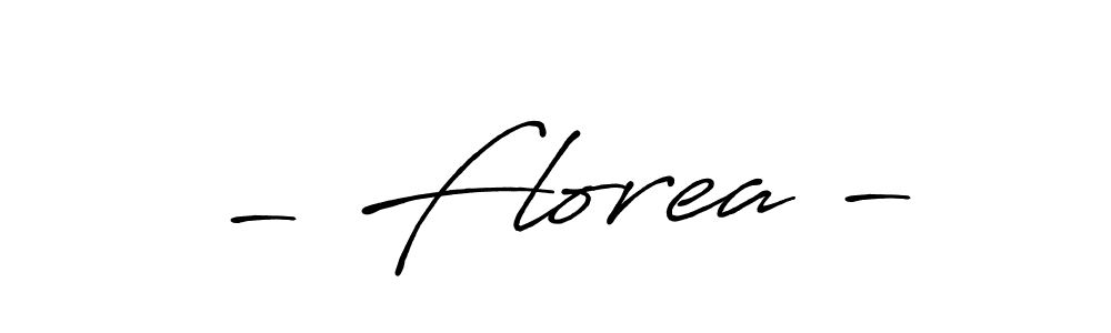 Once you've used our free online signature maker to create your best signature Antro_Vectra_Bolder style, it's time to enjoy all of the benefits that - Florea - name signing documents. - Florea - signature style 7 images and pictures png