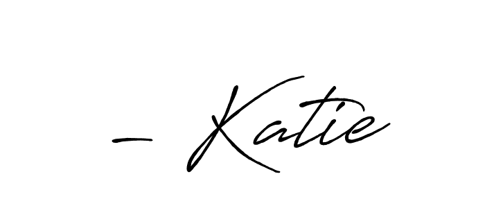 Make a beautiful signature design for name - Katie. Use this online signature maker to create a handwritten signature for free. - Katie signature style 7 images and pictures png