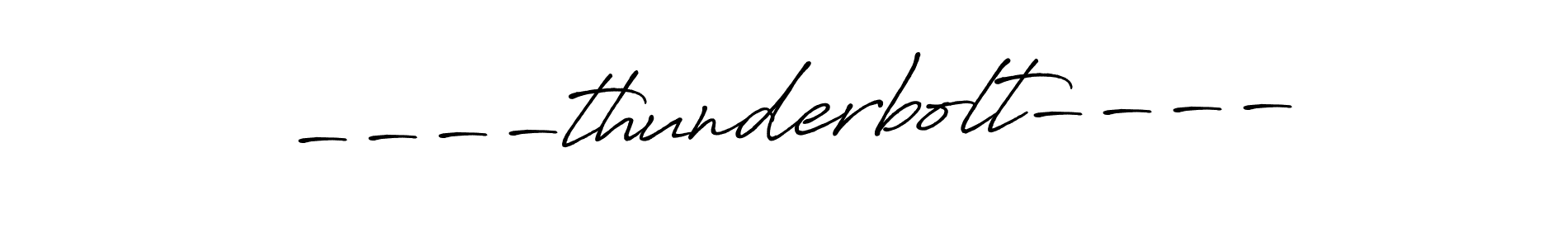 Similarly Antro_Vectra_Bolder is the best handwritten signature design. Signature creator online .You can use it as an online autograph creator for name ----thunderbolt----. ----thunderbolt---- signature style 7 images and pictures png