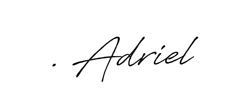 How to make . Adriel signature? Antro_Vectra_Bolder is a professional autograph style. Create handwritten signature for . Adriel name. . Adriel signature style 7 images and pictures png