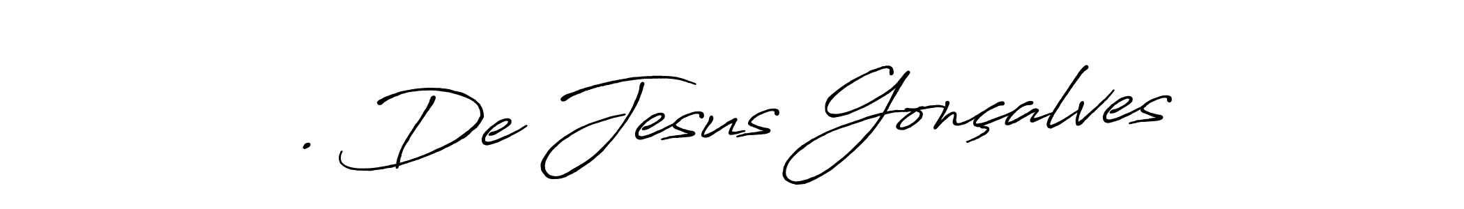 Create a beautiful signature design for name . De Jesus Gonçalves. With this signature (Antro_Vectra_Bolder) fonts, you can make a handwritten signature for free. . De Jesus Gonçalves signature style 7 images and pictures png