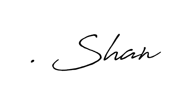 It looks lik you need a new signature style for name . Shan. Design unique handwritten (Antro_Vectra_Bolder) signature with our free signature maker in just a few clicks. . Shan signature style 7 images and pictures png
