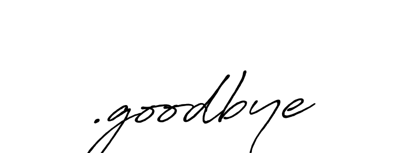 Make a short .goodbye signature style. Manage your documents anywhere anytime using Antro_Vectra_Bolder. Create and add eSignatures, submit forms, share and send files easily. .goodbye signature style 7 images and pictures png