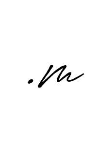 Make a beautiful signature design for name .m. With this signature (Antro_Vectra_Bolder) style, you can create a handwritten signature for free. .m signature style 7 images and pictures png