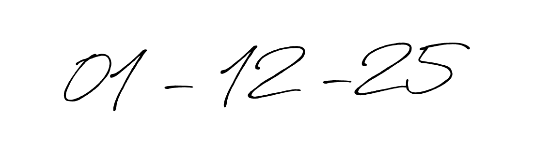 Make a beautiful signature design for name 01 - 12 -25. With this signature (Antro_Vectra_Bolder) style, you can create a handwritten signature for free. 01 - 12 -25 signature style 7 images and pictures png