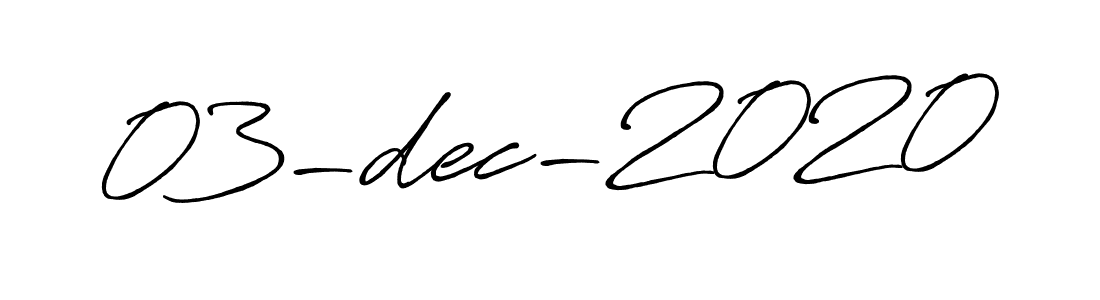 It looks lik you need a new signature style for name 03-dec-2020. Design unique handwritten (Antro_Vectra_Bolder) signature with our free signature maker in just a few clicks. 03-dec-2020 signature style 7 images and pictures png