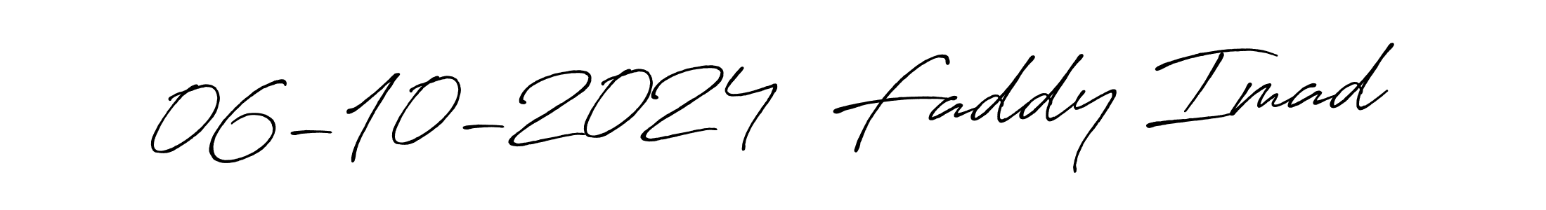 The best way (Antro_Vectra_Bolder) to make a short signature is to pick only two or three words in your name. The name 06-10-2024  Faddy Imad include a total of six letters. For converting this name. 06-10-2024  Faddy Imad signature style 7 images and pictures png