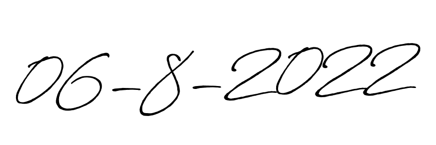 How to make 06-8-2022 name signature. Use Antro_Vectra_Bolder style for creating short signs online. This is the latest handwritten sign. 06-8-2022 signature style 7 images and pictures png