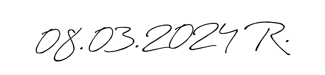 Also we have 08.03.2024 R. name is the best signature style. Create professional handwritten signature collection using Antro_Vectra_Bolder autograph style. 08.03.2024 R. signature style 7 images and pictures png