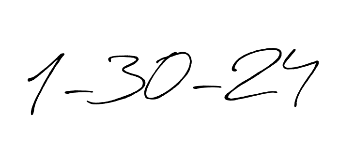 It looks lik you need a new signature style for name 1-30-24. Design unique handwritten (Antro_Vectra_Bolder) signature with our free signature maker in just a few clicks. 1-30-24 signature style 7 images and pictures png