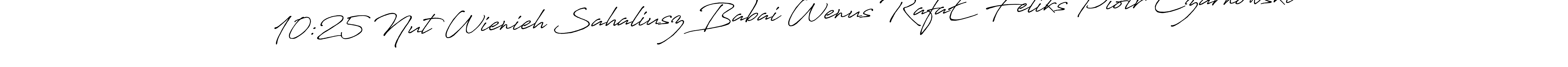 Create a beautiful signature design for name 10:25 Nut Wienieh Sahaliusz Babai Wenus RafaŁ Feliks Piotr Czarnowski. With this signature (Antro_Vectra_Bolder) fonts, you can make a handwritten signature for free. 10:25 Nut Wienieh Sahaliusz Babai Wenus RafaŁ Feliks Piotr Czarnowski signature style 7 images and pictures png