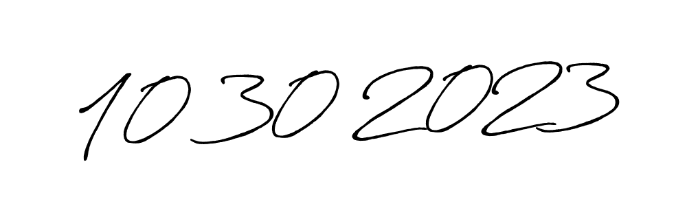 10 30 2023 stylish signature style. Best Handwritten Sign (Antro_Vectra_Bolder) for my name. Handwritten Signature Collection Ideas for my name 10 30 2023. 10 30 2023 signature style 7 images and pictures png