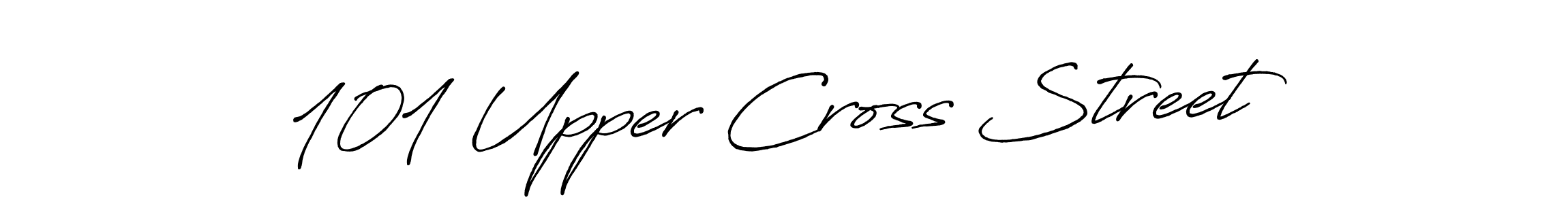 Make a beautiful signature design for name 101 Upper Cross Street . Use this online signature maker to create a handwritten signature for free. 101 Upper Cross Street  signature style 7 images and pictures png