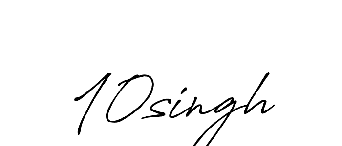 You should practise on your own different ways (Antro_Vectra_Bolder) to write your name (10singh) in signature. don't let someone else do it for you. 10singh signature style 7 images and pictures png