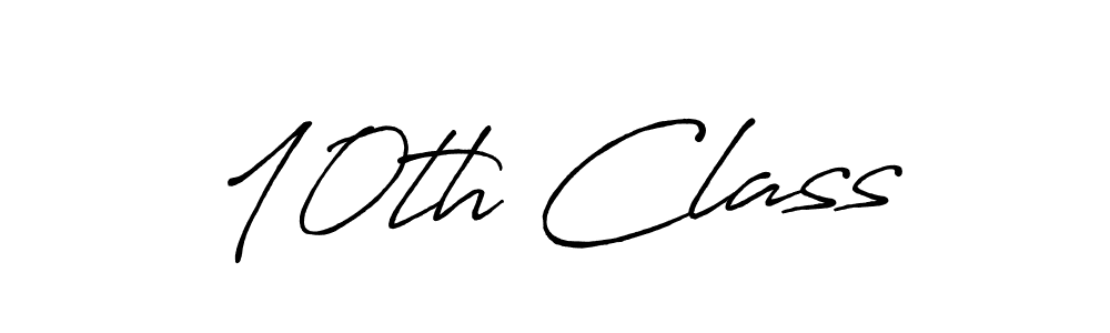 Design your own signature with our free online signature maker. With this signature software, you can create a handwritten (Antro_Vectra_Bolder) signature for name 10th Class. 10th Class signature style 7 images and pictures png