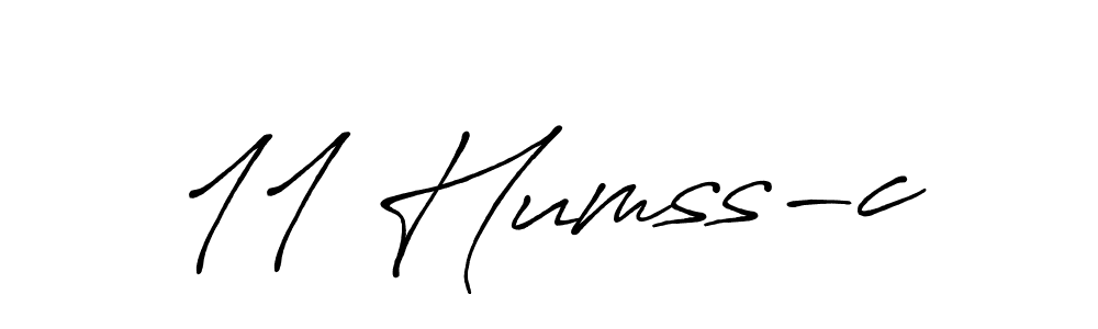 Use a signature maker to create a handwritten signature online. With this signature software, you can design (Antro_Vectra_Bolder) your own signature for name 11 Humss-c. 11 Humss-c signature style 7 images and pictures png