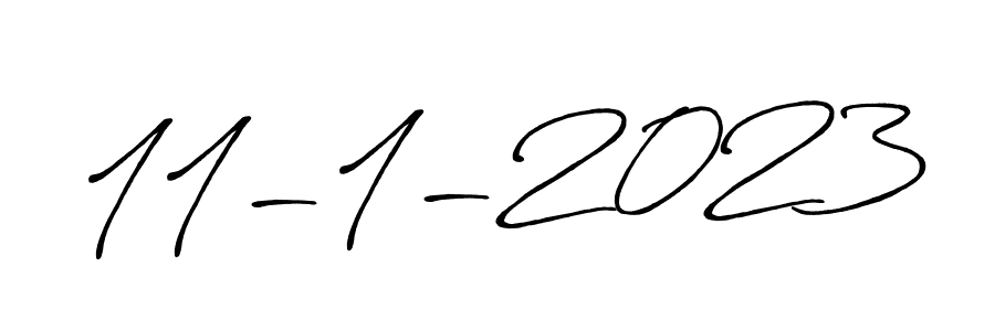 Once you've used our free online signature maker to create your best signature Antro_Vectra_Bolder style, it's time to enjoy all of the benefits that 11-1-2023 name signing documents. 11-1-2023 signature style 7 images and pictures png