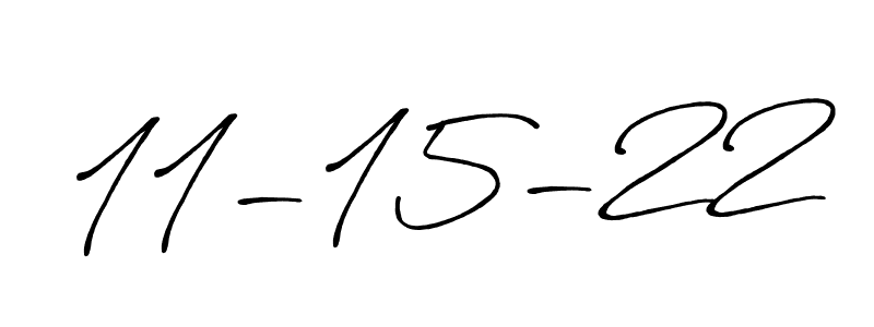 11-15-22 stylish signature style. Best Handwritten Sign (Antro_Vectra_Bolder) for my name. Handwritten Signature Collection Ideas for my name 11-15-22. 11-15-22 signature style 7 images and pictures png