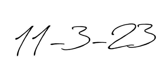 Also You can easily find your signature by using the search form. We will create 11-3-23 name handwritten signature images for you free of cost using Antro_Vectra_Bolder sign style. 11-3-23 signature style 7 images and pictures png